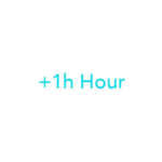 1 hour more